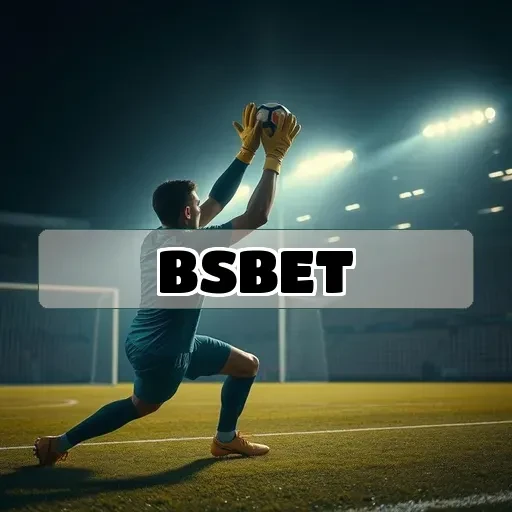 bsbet: Apostas Esportivas com Emoção e Segurança em Um Só Lugar
